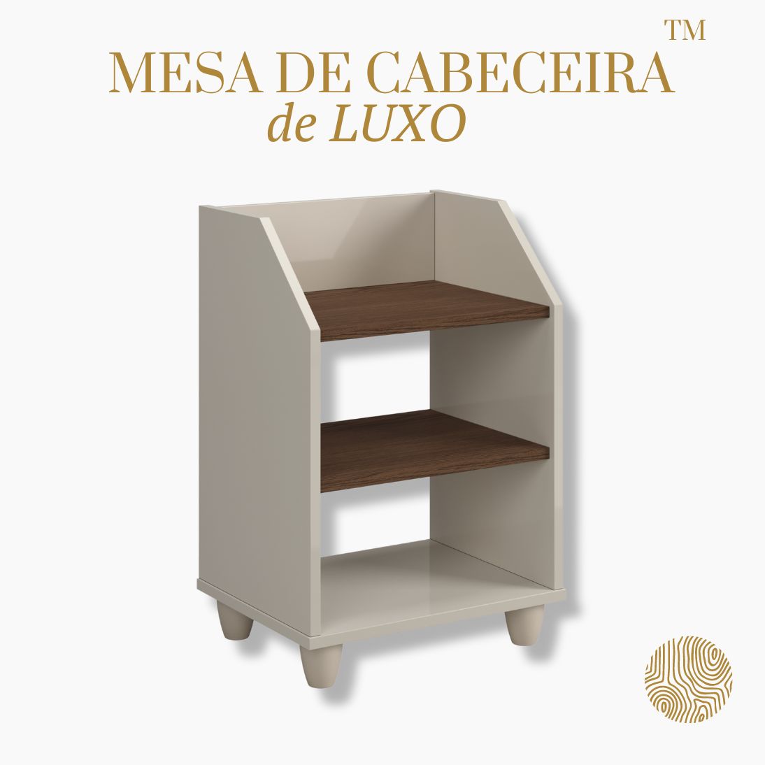 Mesa Cabeceira Luxo™