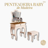 Penteadeira Baby™ - Sem Medidas